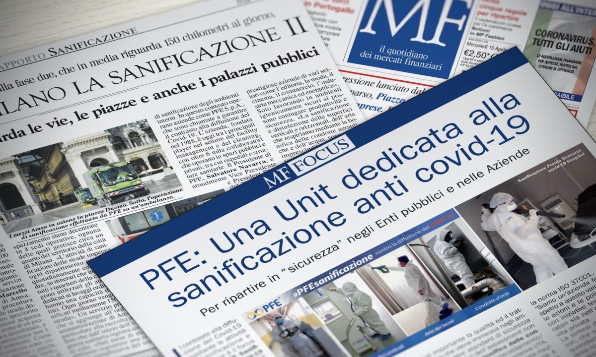 PFE & Milano Finanza: per far ripartire l’economia italiana la sanificazione è un fattore imprescindibile