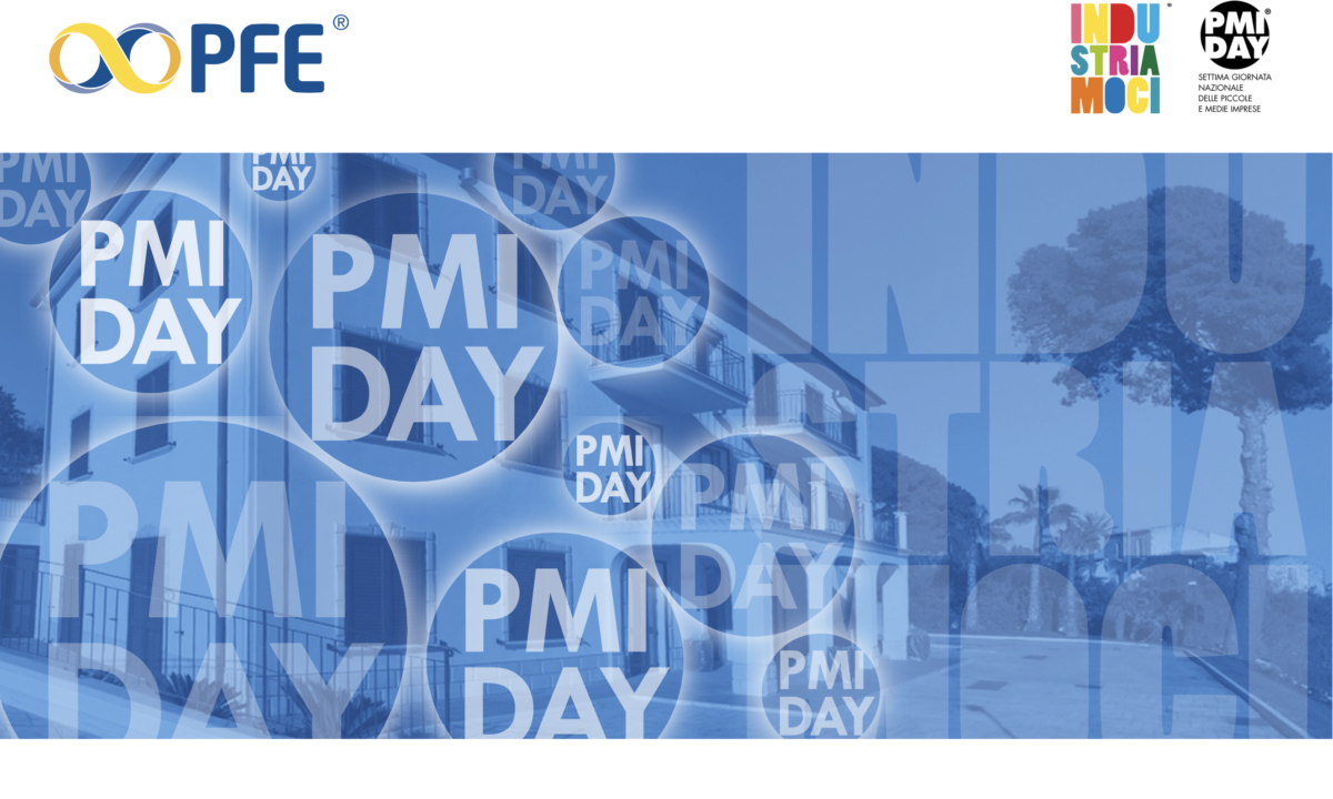 PFE S.p.A. aderisce alla “PMI Day – Industriamoci”