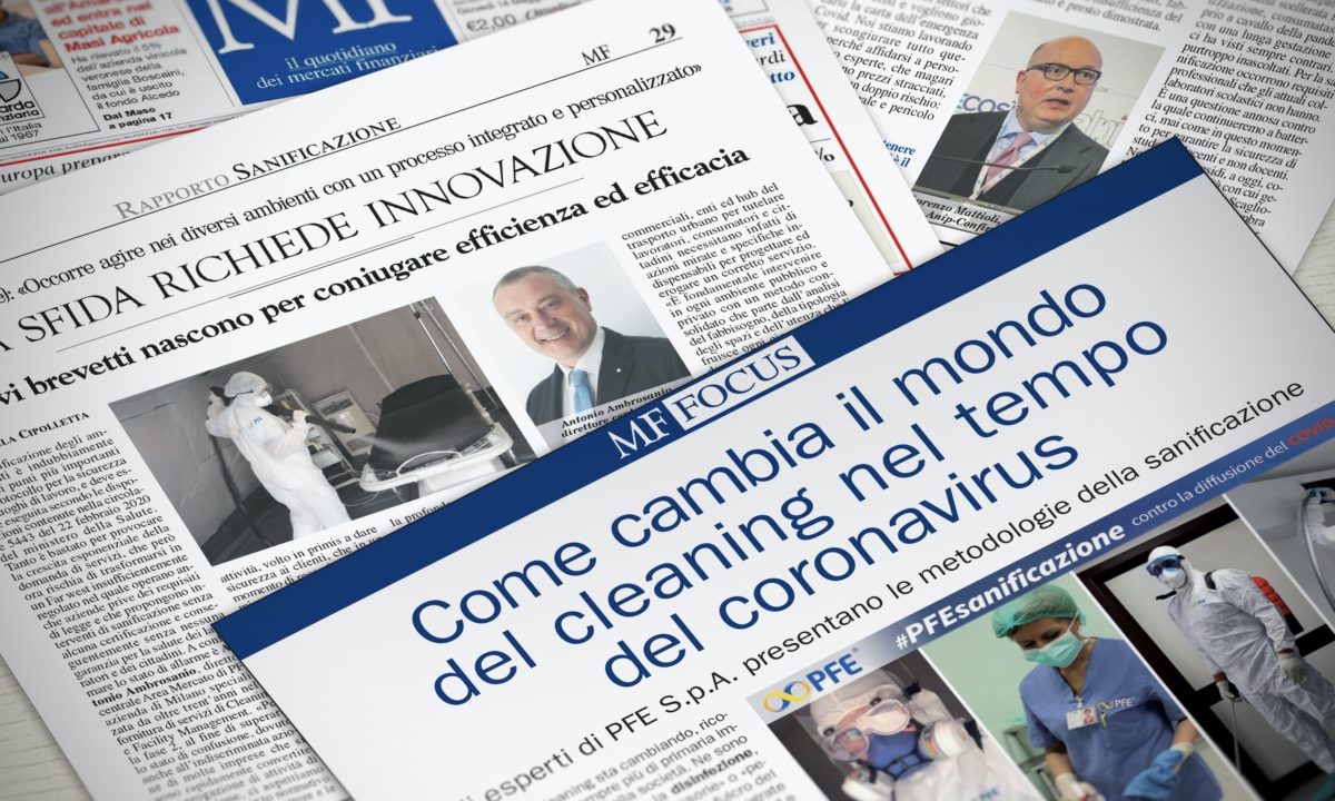 PFE & Milano Finanza: al servizio del Paese con informazioni pratiche sullo status del mercato della Sanificazione