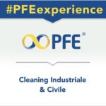 PFE experience: il Cleaning industriale e civile